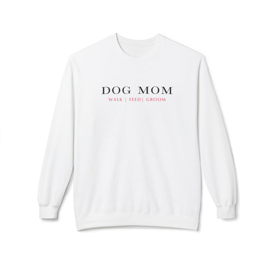 Dog Mom Fleece Crewneck Sweatshirt