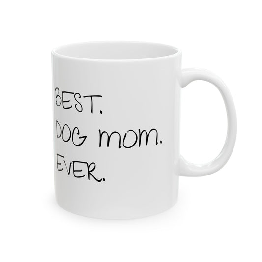 Best. Dog Mom. Ever.